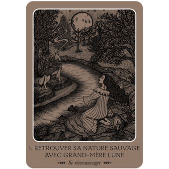 L'oracle de la femme sauvage - Eveillez-vous à votre véritable nature profonde