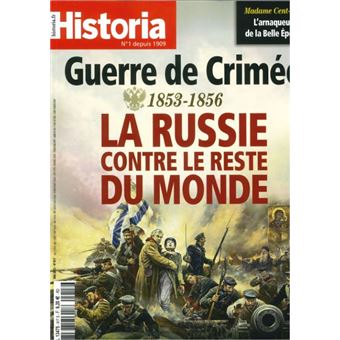 Historia N°917 : Guerre de Crimée : la Russie contre le reste du Monde - Mai 2023