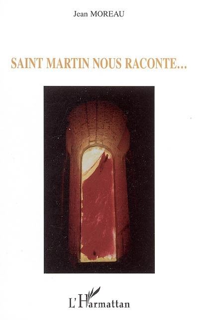 Saint Martin nous raconte