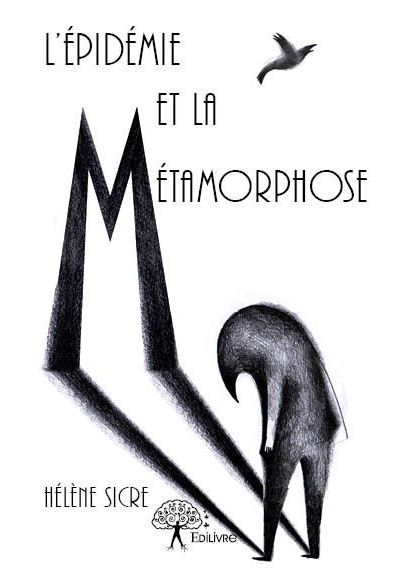L'épidémie et la métamorphose