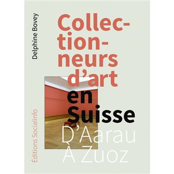 Collectionneurs d'art en Suisse
