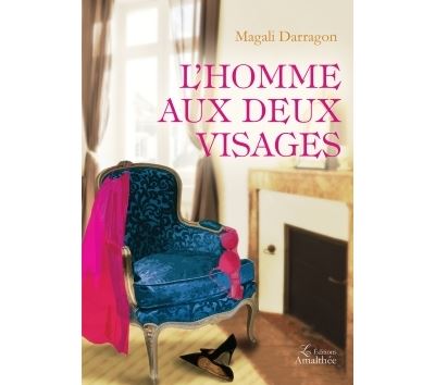 L'homme aux deux visages - Magali Darragon - broché