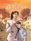 Châteaux Bordeaux - Tome 12