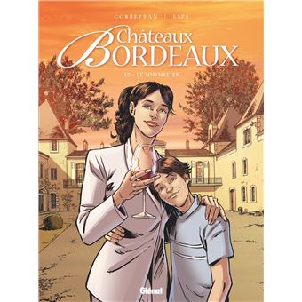 Châteaux Bordeaux - Tome 12