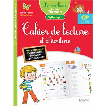 Méthode Patricia Roman Cahier De Lecture Et Décriture Cp 6 7 Ans - 