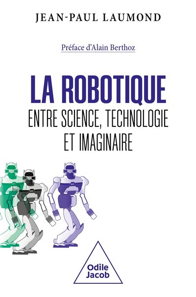 La Robotique  entre science, technologie et imaginaire