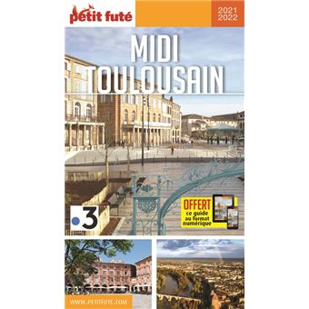 Guide Midi Toulousain 2021 Petit Futé