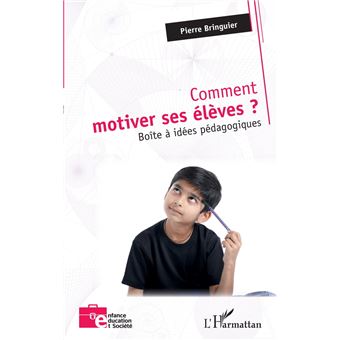 Comment motiver ses élèves ? - 1