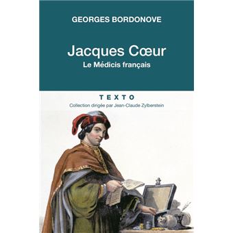 Jacques coeur le medicis franþais
