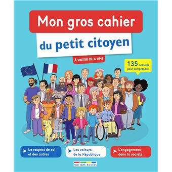 Mon gros cahier du petit citoyen