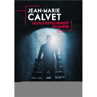 Qu'ils retournent en enfer