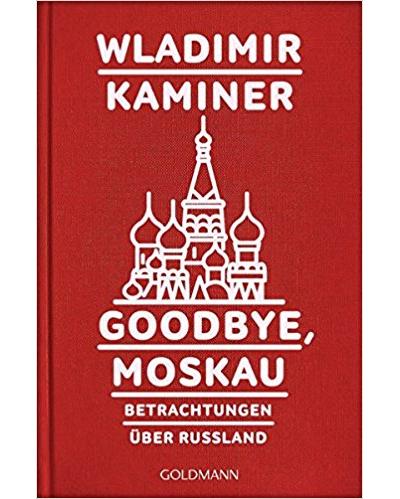 GOODBYE MOSKAU