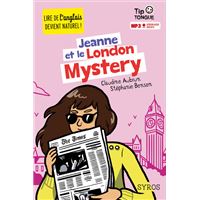 Tip tongue : Jeanne et le london mystery