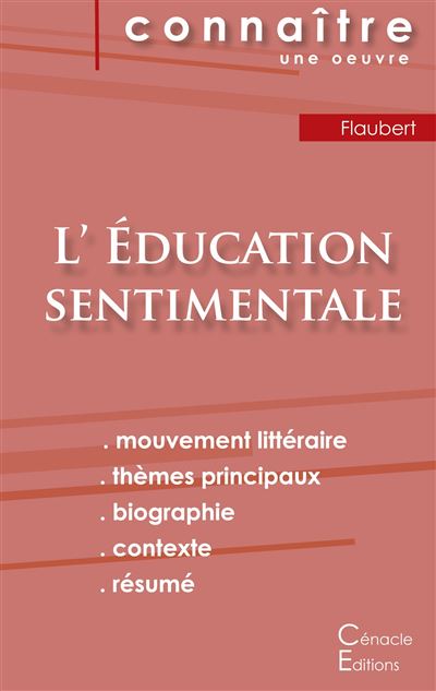 Fiche de lecture l education sentimentale de gustave flauber