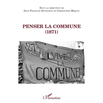 Penser la Commune (1871)