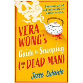 Vera Wong's guide to snooping