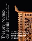 Trésors royaux du Bénin/Royal Treasures of Benin