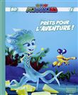Prêts pour l'aventure !