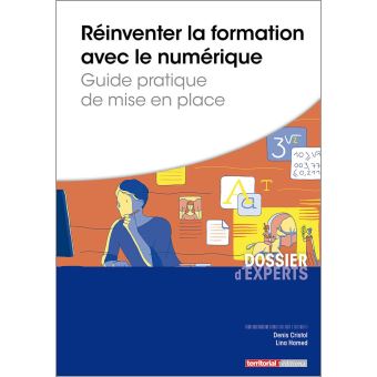 Réinventer la formation avec le numérique