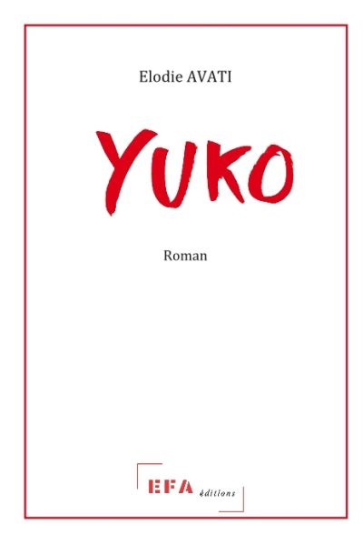 Yuko - Elodie Avati - broché