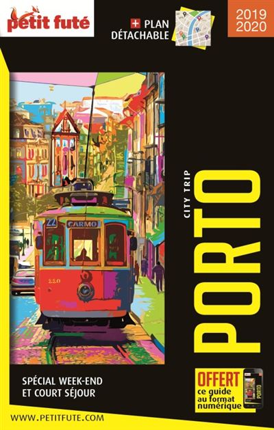 Guide Porto 2019-2020 City trip Petit Futé - Dominique Auzias - broché