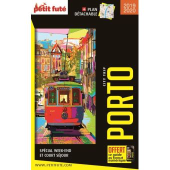 Guide Porto 2019-2020 City trip Petit Futé