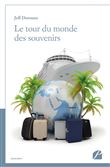 Le tour du monde des souvenirs