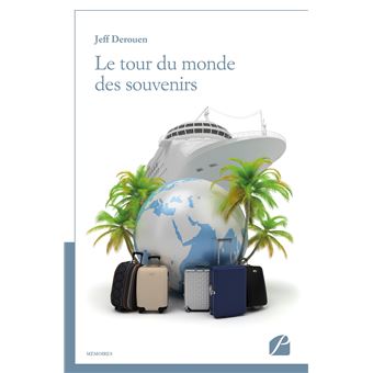 Le tour du monde des souvenirs