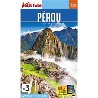 Guide Pérou 2020-2021 Petit Futé