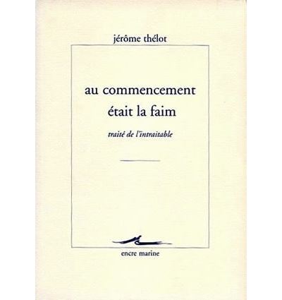 Au commencement était la faim