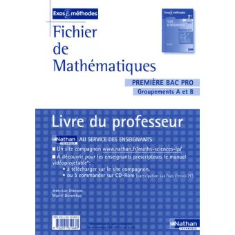 Mathématiques Groupements A Et B - 1re Bac Pro Exos Et Méthodes Livre ...