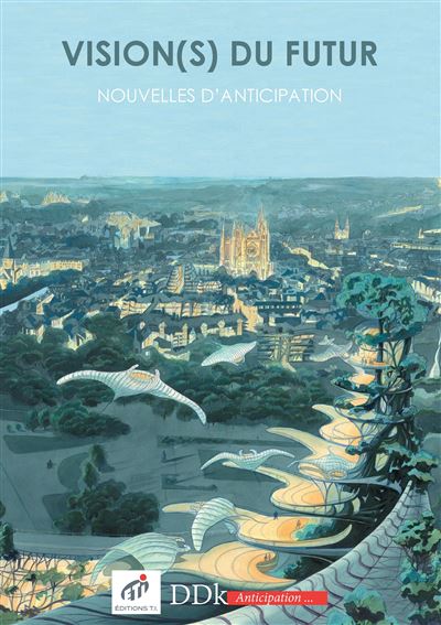 Vision(s) du futur