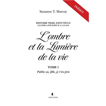 L'ombre et la lumière de la vie