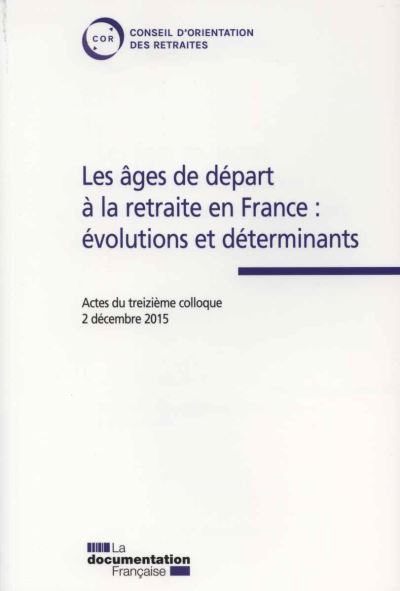 Les âges de départ à la retraite en France