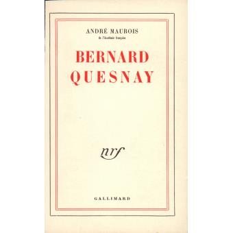 Bernard Quesnay - André Maurois - Achat Livre | fnac