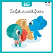 Le futur petit frère