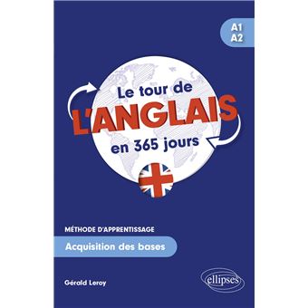 Le tour de l'anglais en 365 jours A1-A2