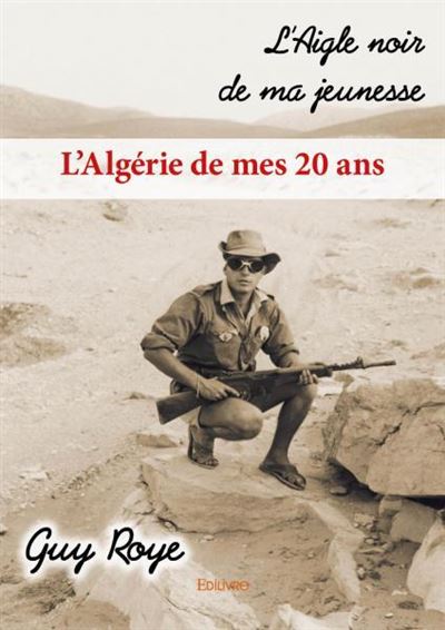 L'aigle noir de ma jeunesse
