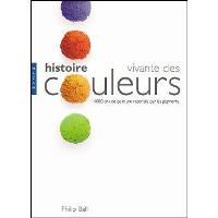 Histoire vivante des couleurs