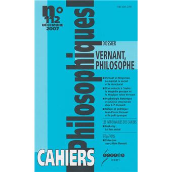 Cahiers philosophiques,112:vernant philosophe