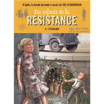 Les enfants de la résistance - L'escalade
