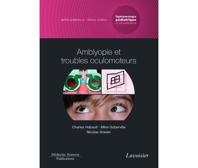Ophtalmologie pediatrique et strabismes,4:amblyopie et troub