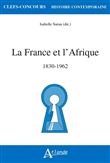 La France et l'Afrique, 1830-1962