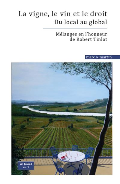 La vigne, le vin et le droit : du local au global - Théodore Georgopoulos - broché
