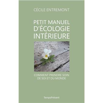 Petit manuel d'écologie intérieure