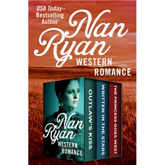 Western Romance Outlaw's Kiss, Written in the Stars, and The Princess ...