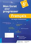 Mon livret pour progresser français 6e