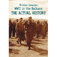 WWII in the Balkans, The actual history