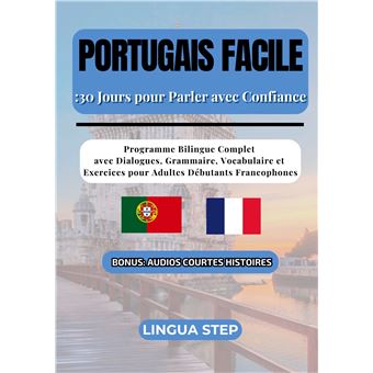 Portugais Facile : 30 Jours pour Parler avec Confiance