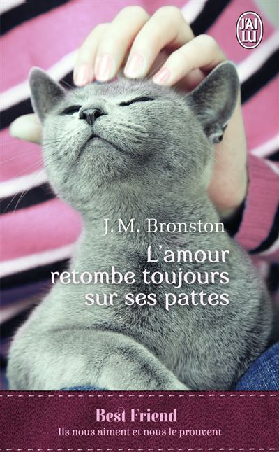L'amour retombe toujours sur ses pattes - J.M. Bronston - Poche